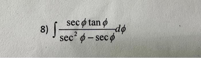 seco tan p
2
sec²p-sec
8) S
-do