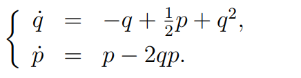 −q+p+q²,
ġ
p = p - 2qp.