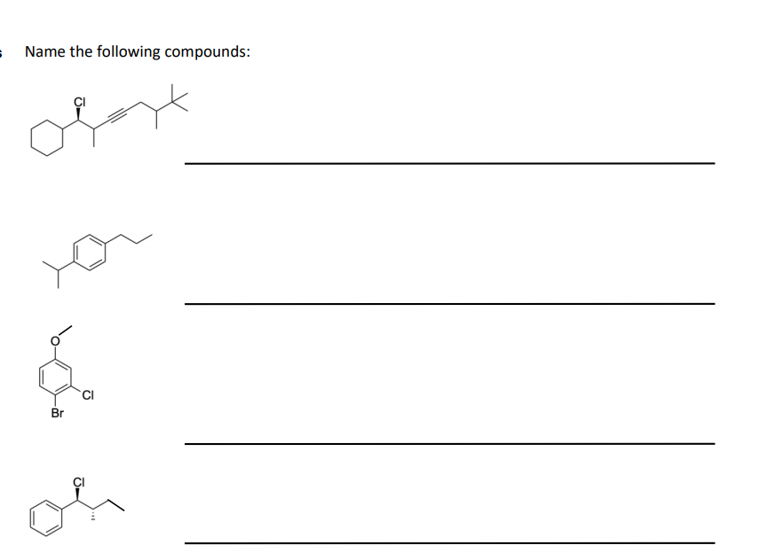 Name the following compounds:
ofort
Br
