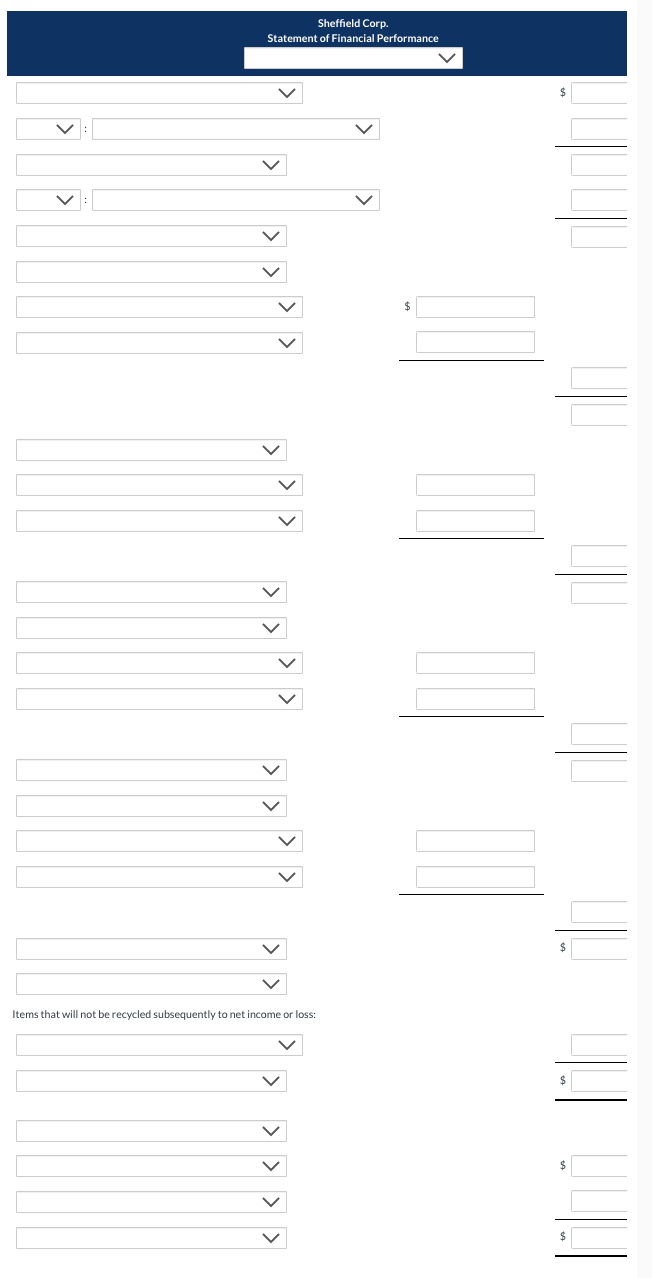 Sheffield Corp.
Statement of Financial Performance
Items that will not be recycled subsequently to net income or loss:
$
$
$
$