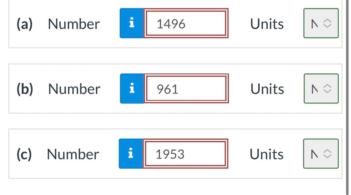 (a) Number
i 1496
(b) Number i 961
(c) Number
i 1953
Units
NO
Units NO
Units
NO