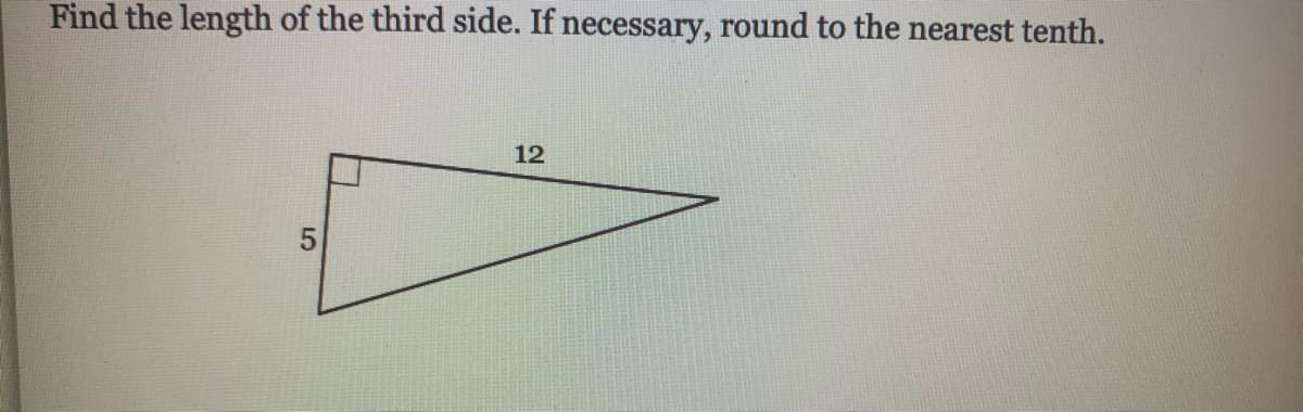 Find the length of the third side. If necessary, round to the nearest tenth.
12
