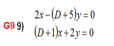 2r-(D+5)y = 0
G9 9) (D+1)x+2y=0
