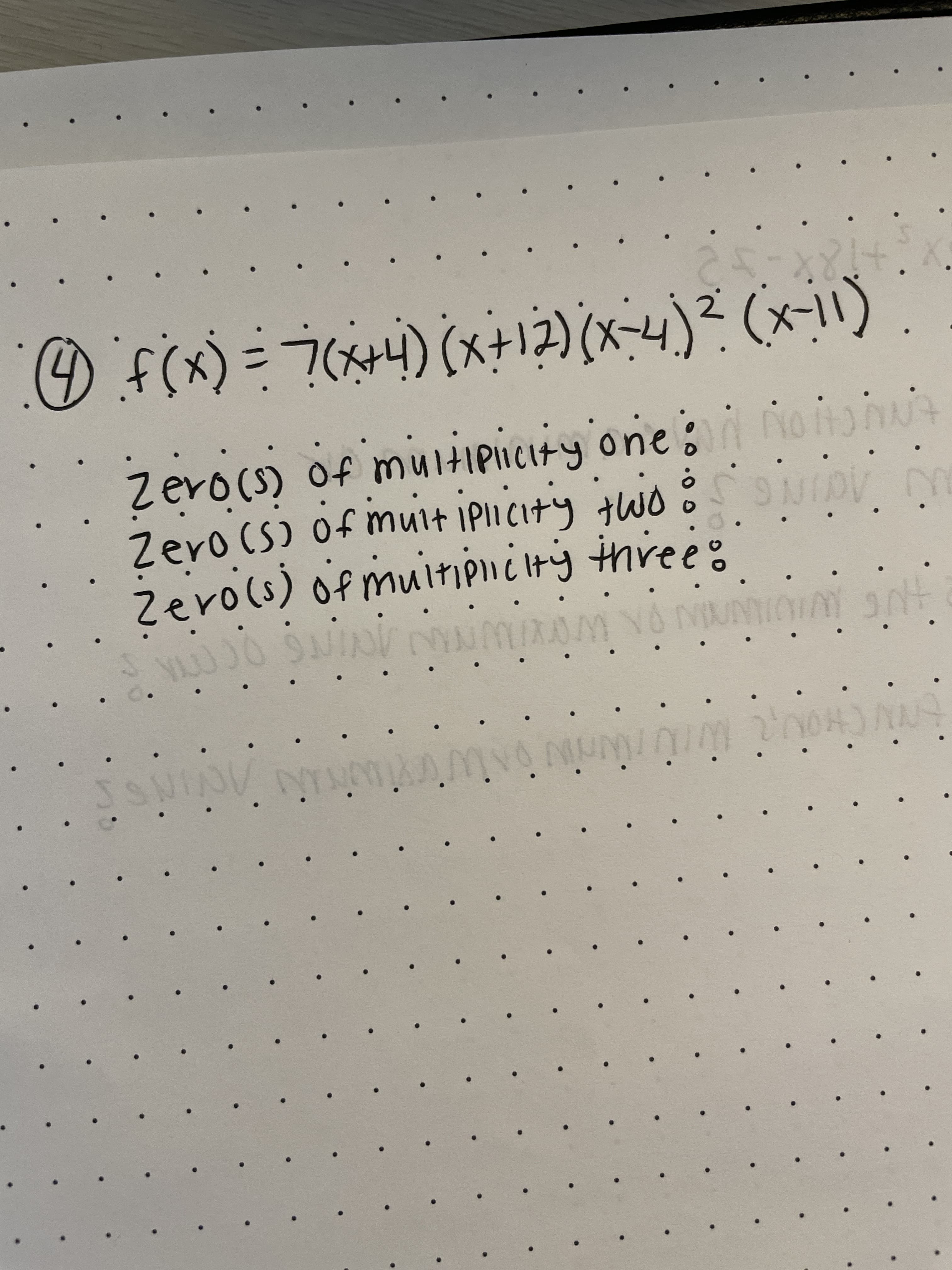 i.
(1-x)(7-x)(とけx) (h)L= (x)5 ⑥)
one
Zero CS) o o o NOV m
inree
f mult IPlicity tWe
WAING
Zero(s) of multiplicity three:
