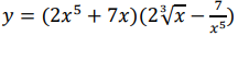 y = (2x5 + 7x) (2³√x -
x5