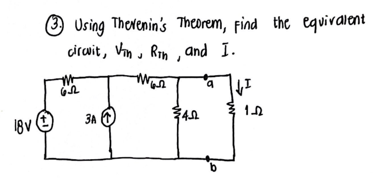 18V
3. Using Thevenin's Theorem, Find the equivalent
circuit, Vin Rth, and I.
M
65
3A
6-12
452
a ↓I
b
1-2