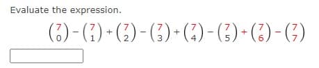 Evaluate the expression.
(6)-(1) -(3)-(3)-(;)-(3)-()-(7)
5
