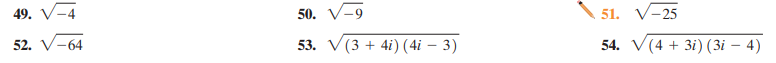 49. V-4
50. V-9
V-25
51.
52. V-64
53. V(3 + 4i) ( 4i – 3)
54. V(4 + 3i) (3і — 4)
