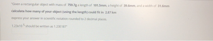 calculate how many of your object (using the length) could fit in 2.87 km
