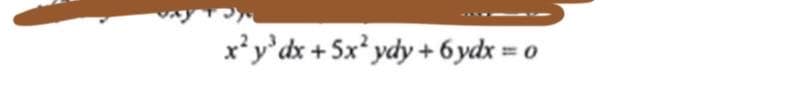 x'y'dx +5x² ydy + 6 ydx = 0
