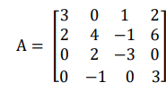 1
1 21
2
A =
4 -1 6
0 2
-1 0 31
2 -3 0
Lo
