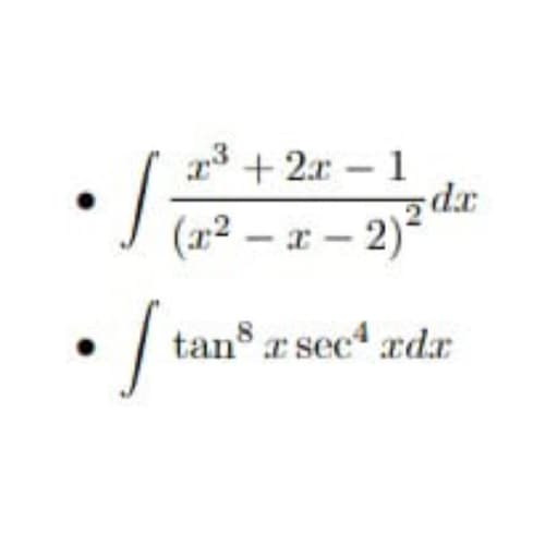 + 2x- 1
zdr
(r2 – x – 2)
tan r sec rdr
