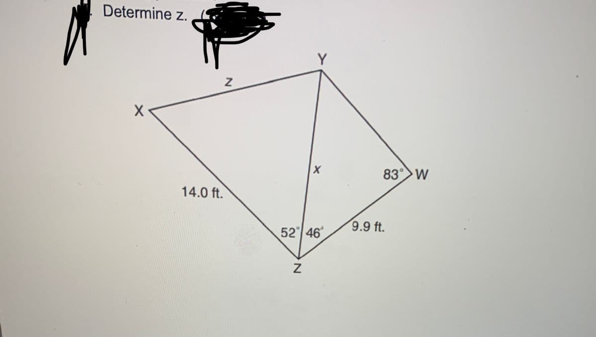 Determine z.
Y
83 w
14.0 ft.
9.9 ft.
52 46
