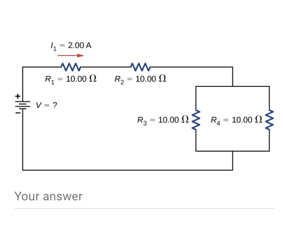 1₁ = 2.00 A
www
R₁ = 10.00
V = ?
Your answer
ww
R₂ = 10.00
R3
= 10.00 Ω
M
R₁ = 10.00 02: