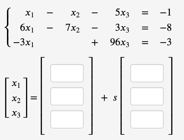 X2
5x3
-
X1
-
6x1
7x2
3x3
-8
-
96х3
-3
-3x1
X1
+ s
X2
X3
II
