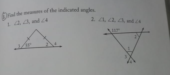 DFind the measures of the indicated angles.
1. 2, 23, and 24
2. Z1, 2, 23, and Z4
117°
3/55°
2
