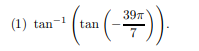 (1) tan
n (-39)).
7
tan