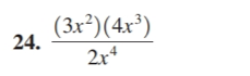 The expression provided is a mathematical fraction that appears to involve polynomial terms and exponents.

\[ \frac{(3x^{-2})(4x^3)}{2x^4} \]

This expression involves:

- A numerator which is the product of \(3x^{-2}\) and \(4x^3\).
- A denominator which is \(2x^4\).

To simplify this expression:
1. Multiply the terms in the numerator: \((3 \times 4)(x^{-2} \times x^3) = 12x^{1}\).

2. Divide by the term in the denominator: \(\frac{12x}{2x^4} = 6x^{-3}\).

The simplified result is \(6x^{-3}\).