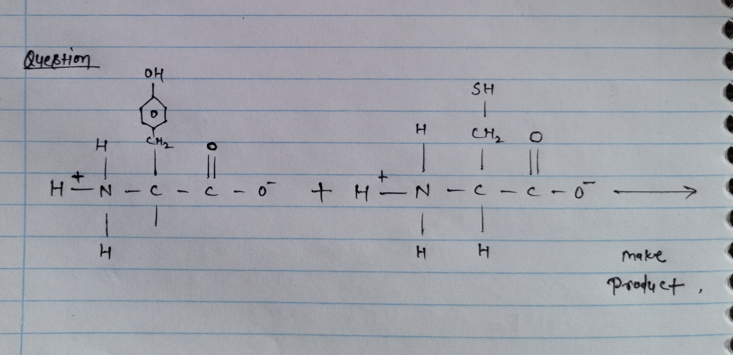 Question
OH
SH
CH2
C -0
-C-c-0
ーN
- C
1.
make
Product ,
0 ニ
