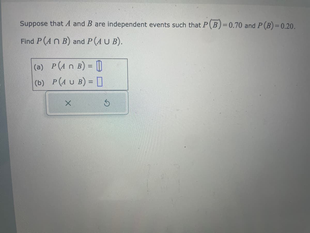 **Title: Solving for Intersection and Union of Independent Events**

Suppose that \( A \) and \( B \) are independent events such that \( P(\bar{B}) = 0.70 \) and \( P(B) = 0.20 \).

**Objective:**
Find \( P(A \cap B) \) and \( P(A \cup B) \).

**Step-by-Step Solution:**

First, let's note that:
\[ P(\bar{B}) = 0.70 \]
\[ P(B) = 0.20 \]

Recall the properties of probability:
- The complement rule: \( P(B) + P(\bar{B}) = 1 \)

Since \( P(B) = 0.20 \), it is consistent that:
\[ P(\bar{B}) = 1 - P(B) = 1 - 0.20 = 0.80 \]

Now, for independent events \( A \) and \( B \), the probability of their intersection is given by the product of their probabilities:
\[ P(A \cap B) = P(A) \times P(B) \]

However, we are not directly given \( P(A) \). For now, we keep \( P(A) \) as is:

a) **Finding \( P(A \cap B) \):**
\[ P(A \cap B) = P(A) \times 0.20 \]

b) **Finding \( P(A \cup B) \):**
Use the formula for the union of two events:
\[ P(A \cup B) = P(A) + P(B) - P(A \cap B) \]

Substitute \( P(A \cap B) \):
\[ P(A \cup B) = P(A) + 0.20 - (P(A) \times 0.20) \]

Thus, we derived the findings based on given probabilities and calculated the following:

a) \( P(A \cap B) = P(A) \times 0.20 \)
b) \( P(A \cup B) = P(A) + 0.20 - (P(A) \times 0.20) \)

Below is the summarization of the calculations:

\[ \boxed{ P(A \cap B) = P(A) \times 0.20 } \]
\[ \boxed{ P(A \cup B) = P(A)