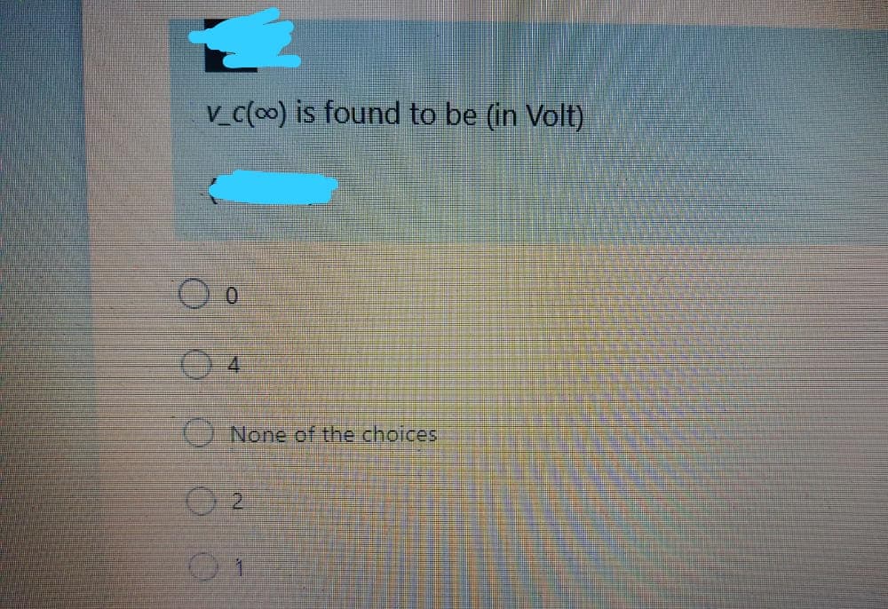 v_c(o0) is found to be (in Volt)
None of the choices
02
