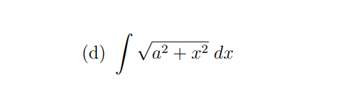 (a) /
| Va?
(а)
/a² + x² dx
