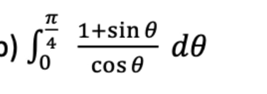 ;f (د
0
1+sin 0
cos 0
de