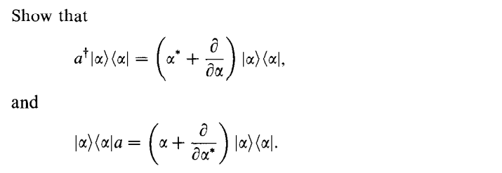 Show that
(*+)»
a* la) (al
lx) (xl,
да
and
la) (xla =
%3D
