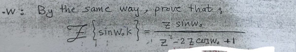 -W:
By the same way , prove that g
Muis Z
N-27 cas Wo +'
sin Wok
