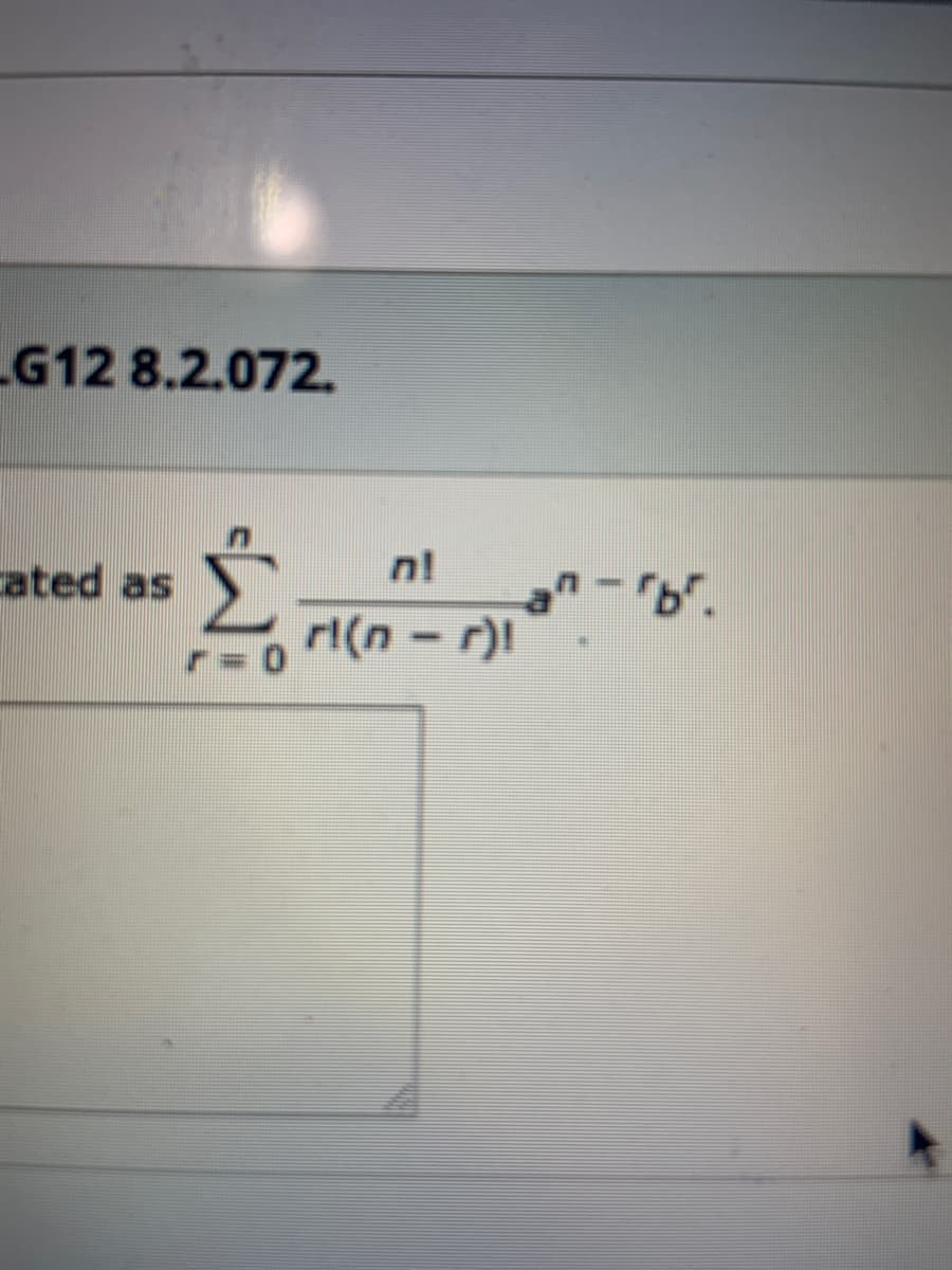 G12 8.2.072.
n!
cated as
rI(n -r)
