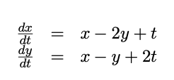 dt
dy
dt
х — 2у + t
х — у + 2t
||||
