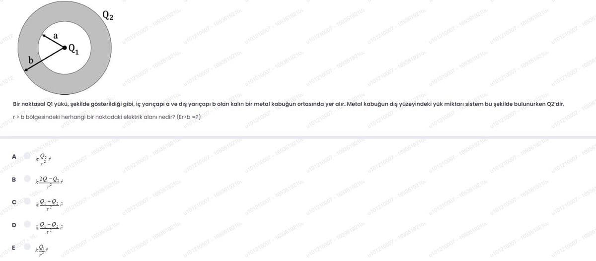 u1012
a
Q2
1012
u101210007 - 1693619210
Bir noktasal Ql yükü, şekilde gösterildiği gibi, iç yarıçapı a ve dış yarıçapı b olan kalın bir metal kabuğun ortasında yer alır. Metal kabuğun dış yüzeyindeki yük miktarı sistem bu şekilde bulunurken Q2'dir.
u1012
b bölgesindeki herhangi bir noktadaki elektrik alanı nedir? (Er>b
u101210007 - 1693619210
u101210007 - 1693619210
u1012
10121000 1693619210
u101210007 - 1693619210
u101210007 - 1693619210
B
19210
uto
u101210007 - 1693619210
u101210007 - 1693619210
1012
0 1695
u101210007 - 1693619210
u10120
007-
9210
D
u101210007 - 1693619210
u101210007 - 1693619210
101210007 - 1693619210
u101210007 - 1693619210
n010007 -16.
9210
u101210007-
u101210007 - 1693619210
u101210007 - 1693619210
u101210007 - 1693619210
u101210007 - 1693619210
u101210007 - 1693619210
u101210007 -
9210
u101210007 - 1693619210
u101210007 - 1693619210
u101210007 - 1693619210
u101210007 - 1693619210
u101210007 - 1693619210
u101210007
210
u101210007 - 1693619210
u101210007 - 16936
u101210007 - 1693619210
u101210007 - 1693619210
u101210007
u101210007 - 1693619210
u101210007 - 1693619210
u101210007 - 16936
9210
u101210007 - 1693619210
u101210007-
u101210007 - 1693619210
u101210007 - 1693619210
u101210007 - 1693619210
u101210007 - 169361
u101210007 - 1693619210
u101210007 - 1693619210
u101210007 - 1693619210
u101210007 - 16936
u101210007 - 1693619210
u101210007 - 1693619210
u101210007 - 16936
u101210007 - 1693619210
u101210007 - 16936
