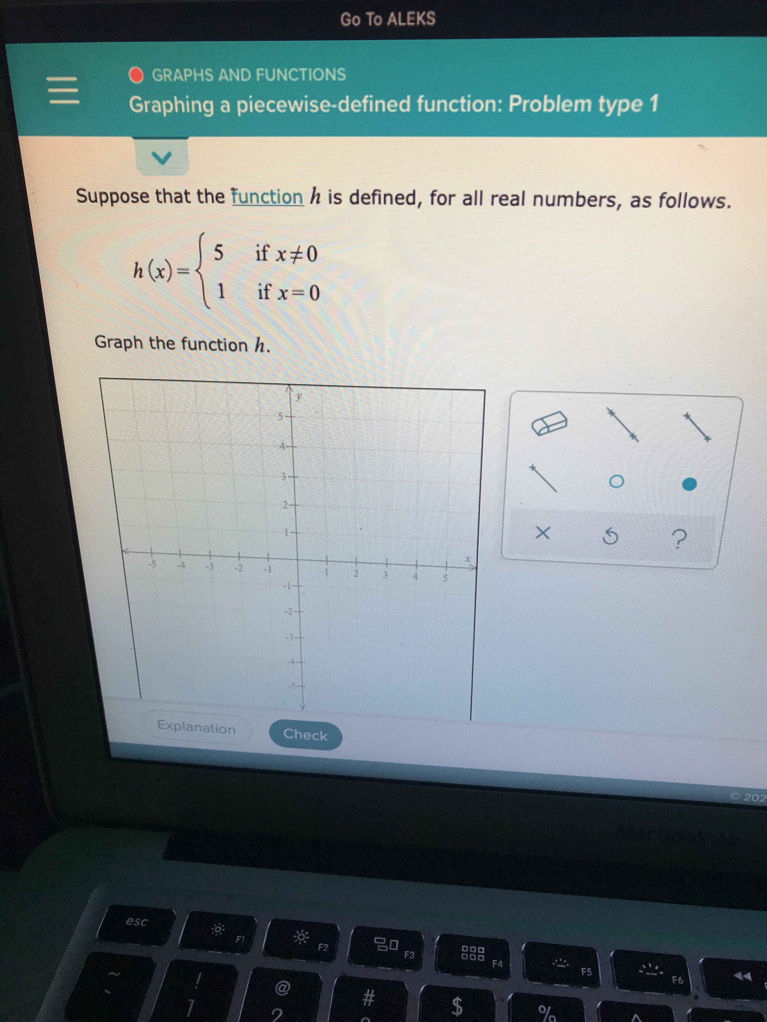 Suppose that the function h is defined, for all real numbers, as follows.
if x+0
1
if x=0
Graph the function h.
