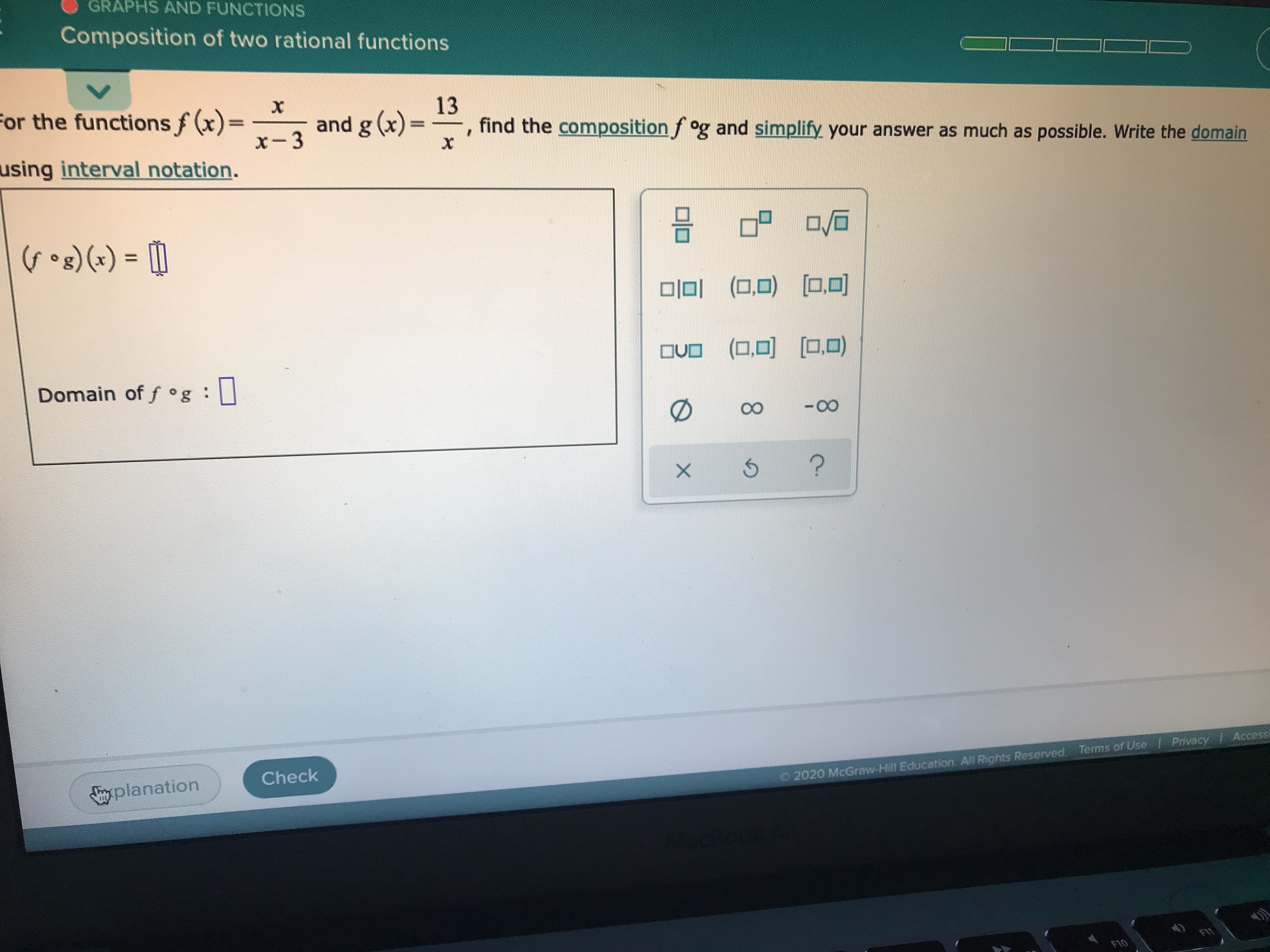 or the functions f (x)=
x-3
13
find the composition f °g and simplify your answer as much as possible. Write the domain
and g (x) =
using interval notation.
