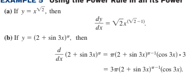 (a) If y = xV², then
dy
dx
(b) If y = (2 + sin 3x)", then
d
(2 + sin 3x)" = T(2 + sin 3x)=-1(cos 3x) • 3
dx
37(2 + sin 3x)*-'(cos 3x).
