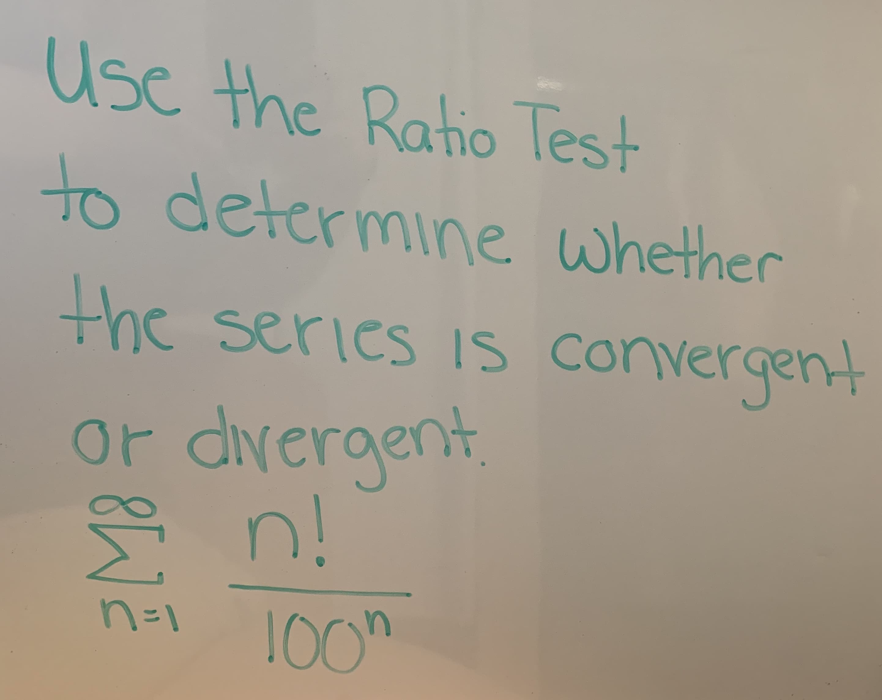 Usc the Raho Testh
to detcrmine whether
the series is convergen
or diveraent
n 100
