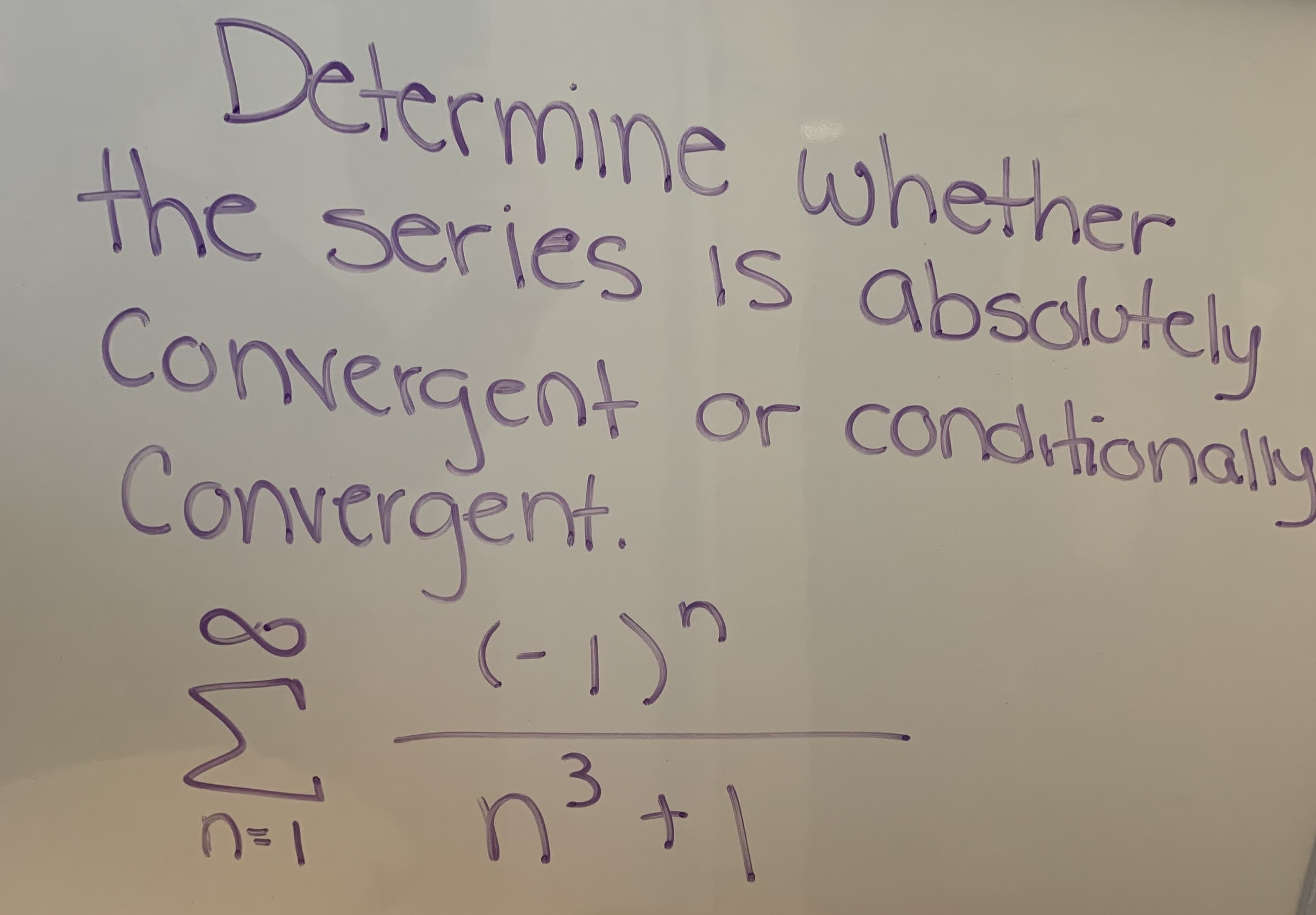 Deermine whether
the series is absolblel
Convergent or condrlional
Convergent
3
ナ
n 1
