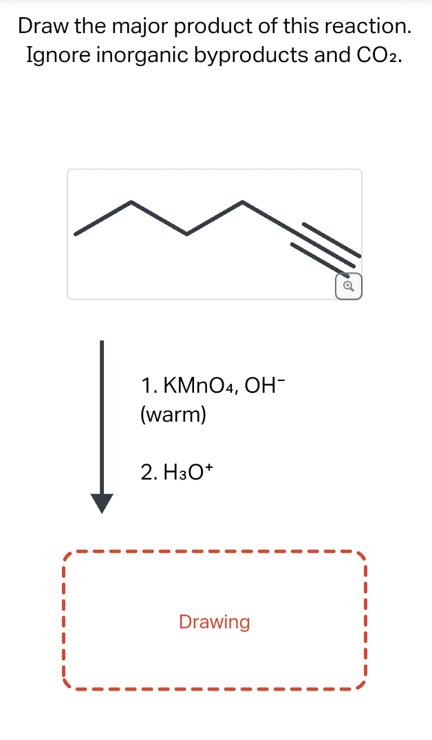 Draw the major product of this reaction.
Ignore inorganic byproducts and CO2.
1. KMnO4, OH-
(warm)
2. H3O+
Drawing