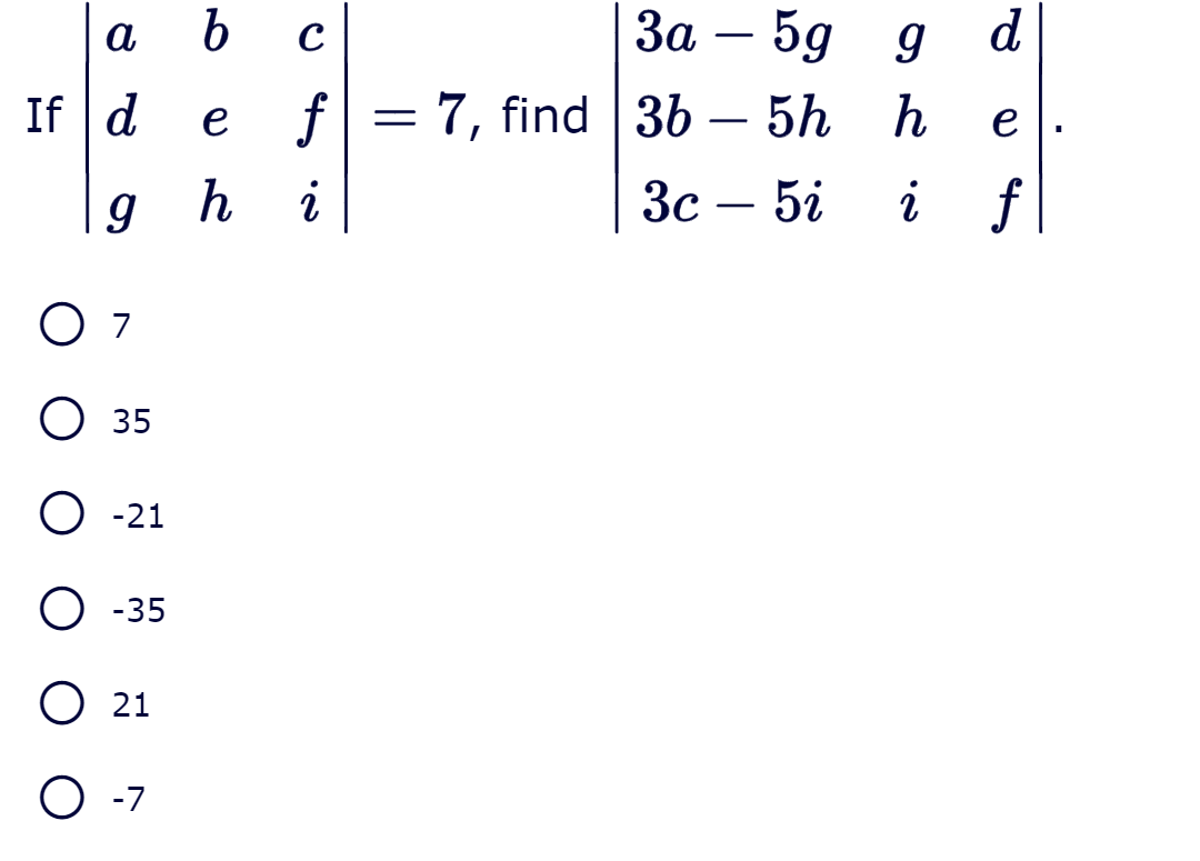 За —
5g 9
d
a
If d e
f
7, find 36 – 5h h
e
h
Зс — 5i
i f
--
O 7
О 35
O -21
O -35
O 21
-7
