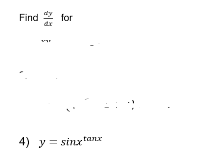 dy
Find
for
dx
4) y = sinxtanx
