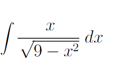 J
X
√9 - x²
dx