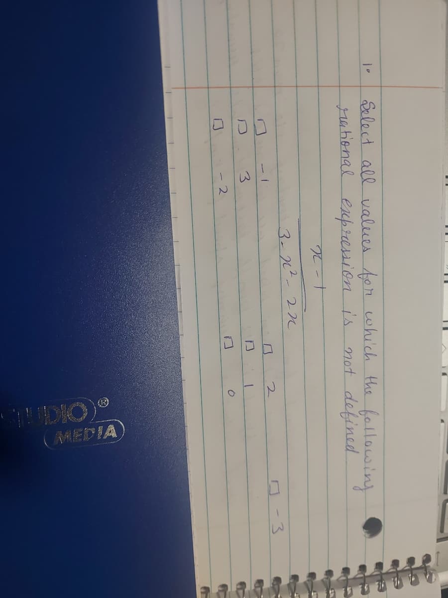 jo
Select all values for which the following
rational expression is not defined
X-T
3-2²-22
2
-3
O
1
2
(MEDIA)