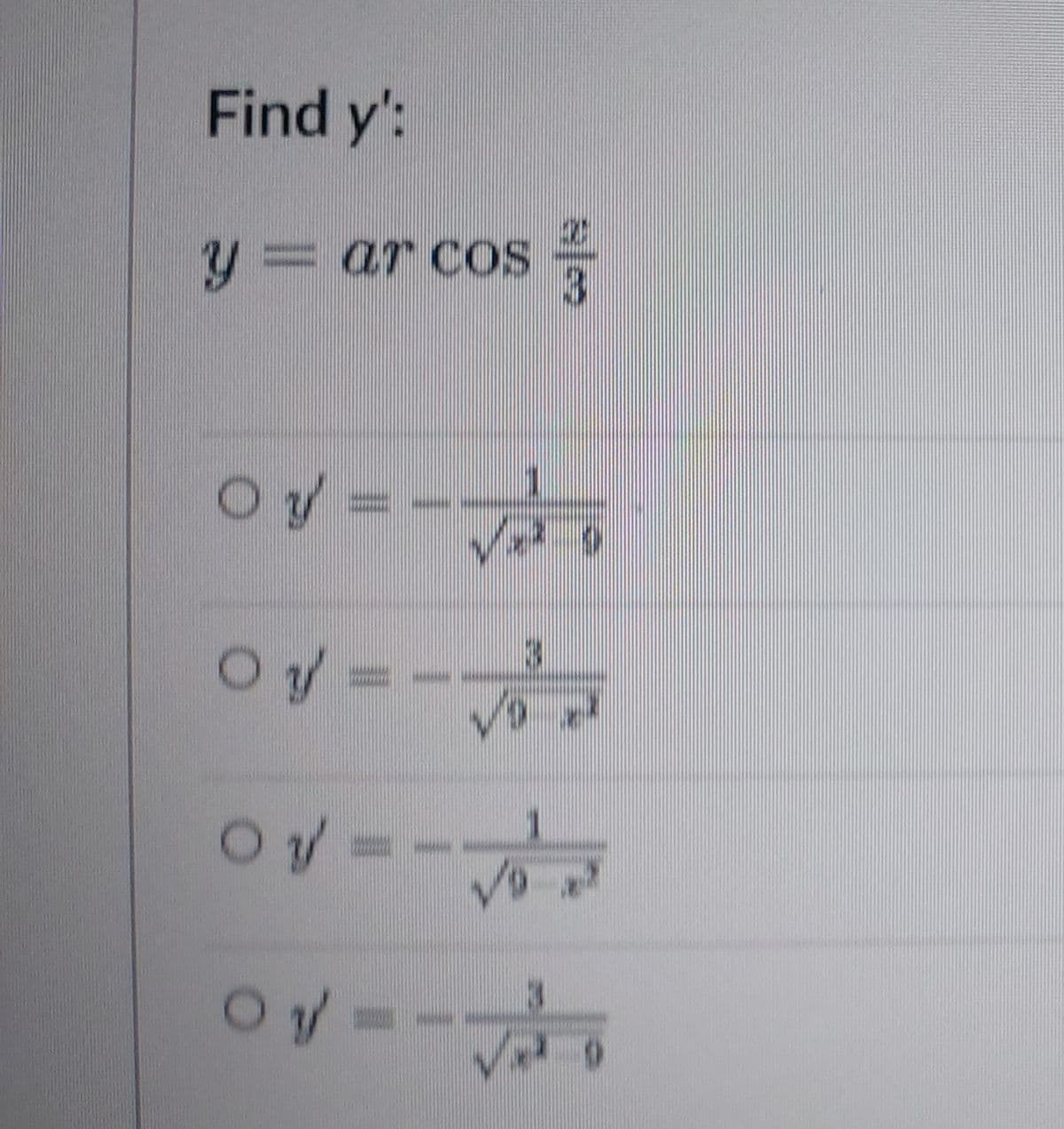 Find y':
34
ar cos
3.
Oy -
Ov--
Oy--
