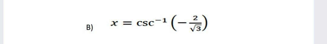 -1
X = CSC
|
B)
