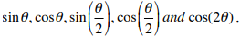 (1) cos(2)
2,
sin 8, cose, sin
and cos(20).