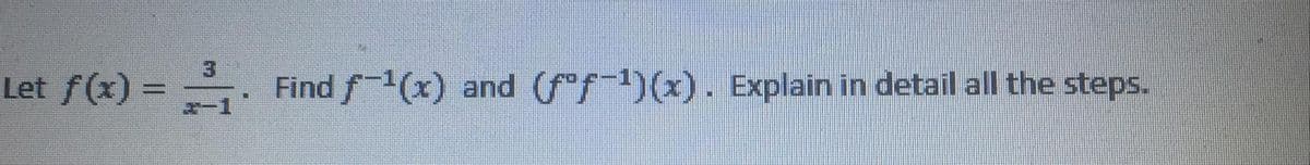 3
Let f(x) = . Find f(x) and F)(x). Explain in detail all the steps.
