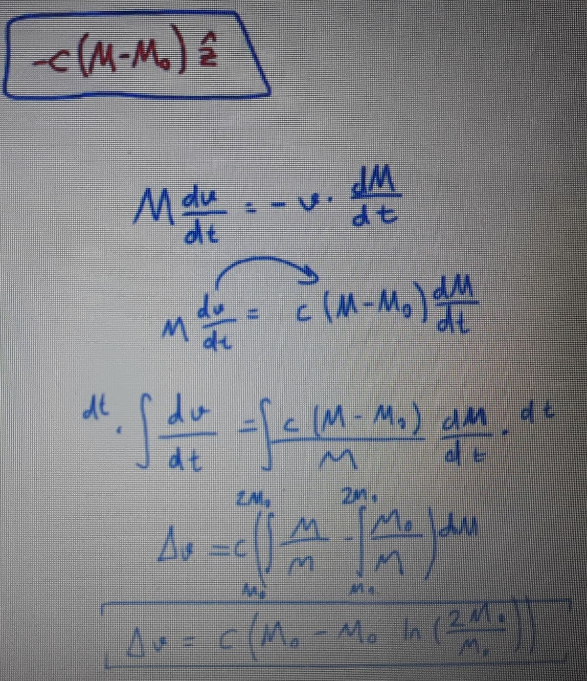 -CM-M.)
Mdu
de
WP
dt
W-w)
de
de
dt
du
cM-M,) dM dt
dt
2n.
Mo
Ao =c-
M.
c(Mo-Mo In (2Mo
M.
