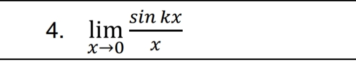 sin kx
4. lim
x→0
