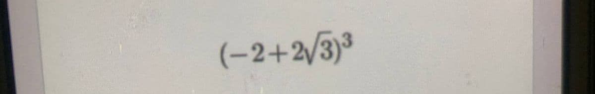 (-2+2√3)³