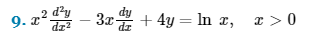 2 d²y
9.x².
dz²
x+4y= ln x, x>0